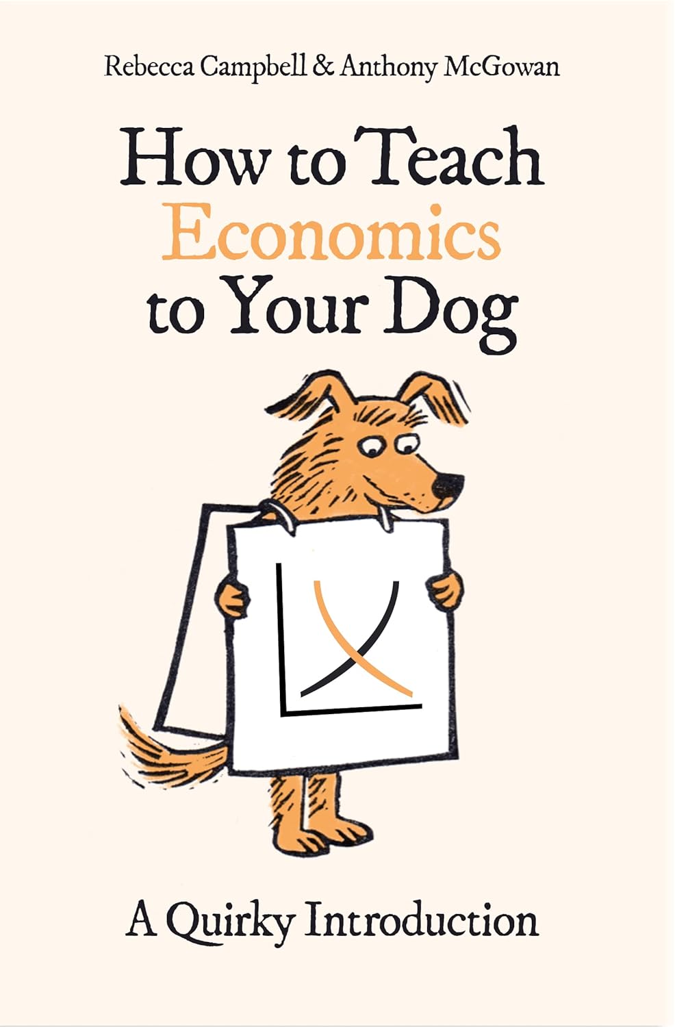 How to Teach Economics to Your Dog Book Cover